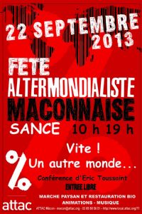 Fête altermondialiste maconnaise. Le dimanche 22 septembre 2013 à Mâcon. Saone-et-Loire. 